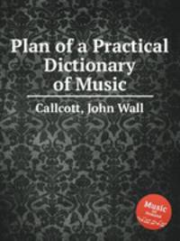 Plan of a Practical Dictionary of Music