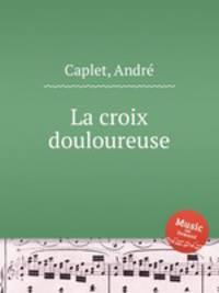 La croix douloureuse