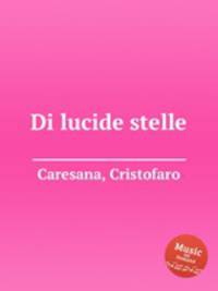 Di lucide stelle