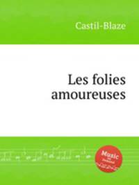 Les folies amoureuses