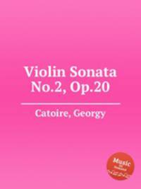 Violin Sonata No.2, Op.20