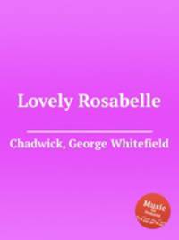 Lovely Rosabelle