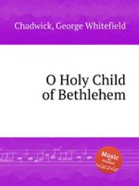 O Holy Child of Bethlehem