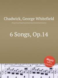 6 Songs, Op.14