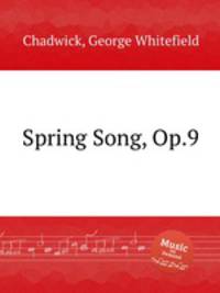 Spring Song, Op.9