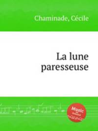 La lune paresseuse