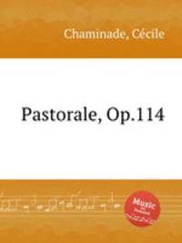Pastorale, Op.114