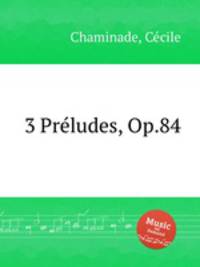 3 Prludes, Op.84
