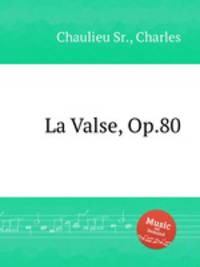 La Valse, Op.80