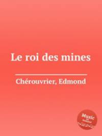 Le roi des mines