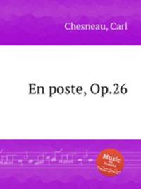En poste, Op.26