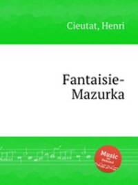 Fantaisie-Mazurka