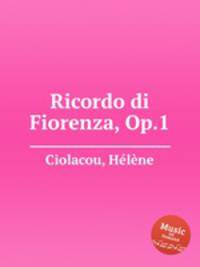 Ricordo di Fiorenza, Op.1
