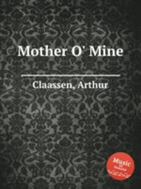 Mother O` Mine