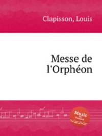 Messe de l`Orphon