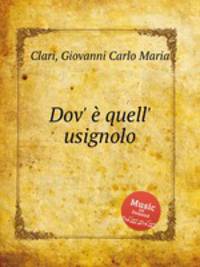 Dov` quell` usignolo