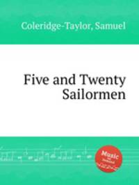 Five and Twenty Sailormen
