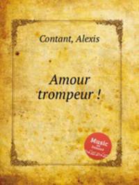 Amour trompeur !