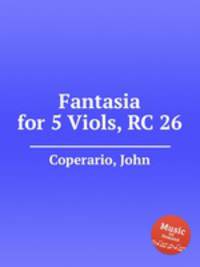 Fantasia for 5 Viols, RC 26