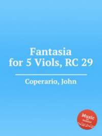 Fantasia for 5 Viols, RC 29