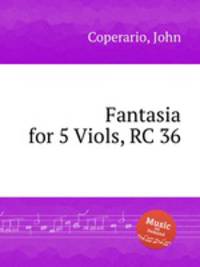 Fantasia for 5 Viols, RC 36