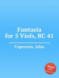 Fantasia for 5 Viols, RC 41