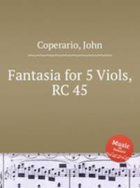 Fantasia for 5 Viols, RC 45