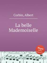 La belle Mademoiselle