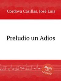 Preludio un Adios