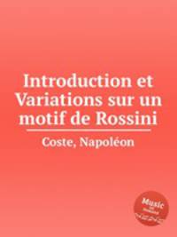 Introduction et Variations sur un motif de Rossini