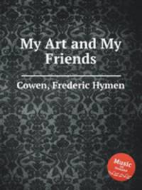My Art and My Friends