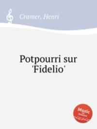 Potpourri sur `Fidelio`