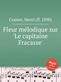 Fleur mlodique sur `Le capitaine Fracasse`