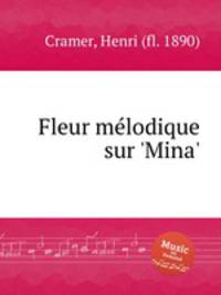 Fleur mlodique sur `Mina`