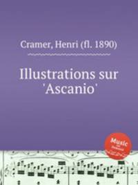 Illustrations sur `Ascanio`