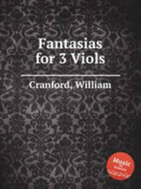 Fantasias for 3 Viols