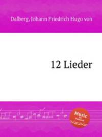 12 Lieder