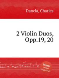 2 Violin Duos, Opp.19, 20
