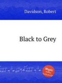 Black to Grey