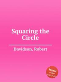 Squaring the Circle
