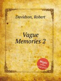 Vague Memories 2