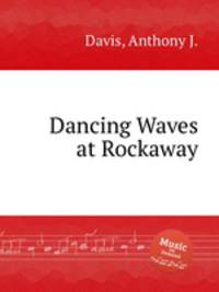 Dancing Waves at Rockaway