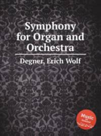 Symphony for Organ and Orchestra