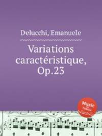 Variations caractristique, Op.23