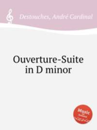 Ouverture-Suite in D minor