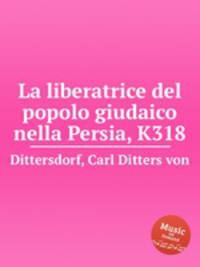 La liberatrice del popolo giudaico nella Persia, K318