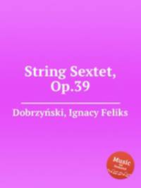 String Sextet, Op.39
