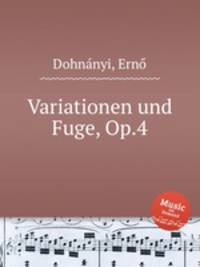 Variationen und Fuge, Op.4