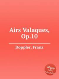 Airs Valaques, Op.10