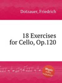 18 Exercises for Cello, Op.120